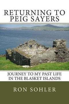 portada Returning to Peig Sayers: My Past Life Adventure (en Inglés)