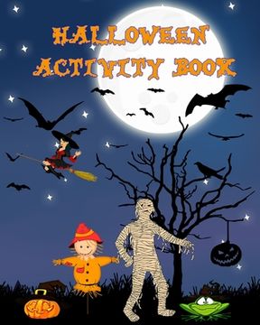 portada Halloween Activity Book: Great Halloween Activity Book for Kids! (en Inglés)