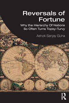 portada Reversals of Fortune: Why the Hierarchy of Nations so Often Turns Topsy-Turvy (en Inglés)