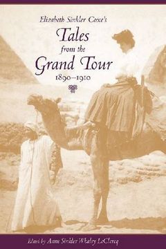 portada Elizabeth Sinkler Coxe's Tales from the Grand Tour, 1890-1910 (en Inglés)