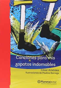 portada Canciones Para mis Zapatos Indomables (in Spanish)