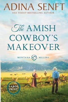 portada The Amish Cowboy's Makeover (Large Print) (en Inglés)