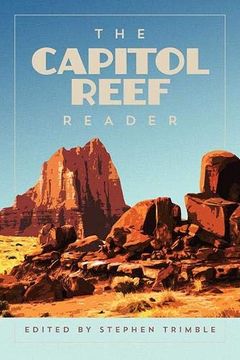 portada The Capitol Reef Reader (National Park Readers) (in English)