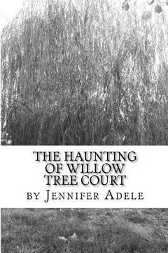 portada the haunting of willow tree court (en Inglés)
