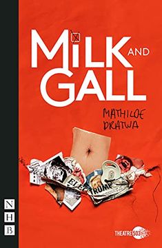 portada Milk and Gall (Nhb Modern Plays) (en Inglés)
