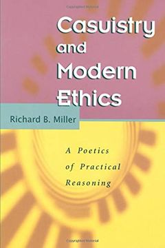 portada Casuistry and Modern Ethics: A Poetics of Practical Reasoning (en Inglés)