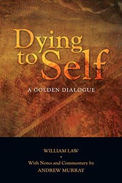 portada Dying to Self: A Golden Dialogue (en Inglés)