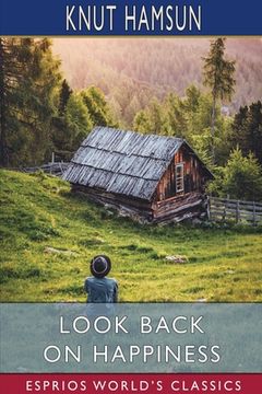 portada Look Back on Happiness (Esprios Classics) (in English)