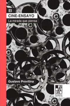 portada El Cine-Ensayo: La Mirada que Piensa (in Spanish)