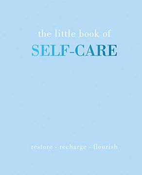 portada The Little Book of Self-Care: Restore - Recharge - Flourish (in English)