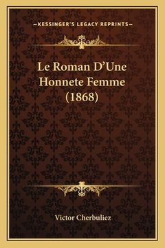 portada Le Roman D'Une Honnete Femme (1868) (in French)