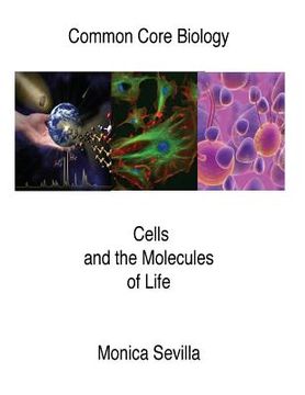 portada Common Core Biology Cells and the Molecules of Life (en Inglés)