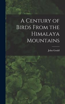 portada A Century of Birds From the Himalaya Mountains