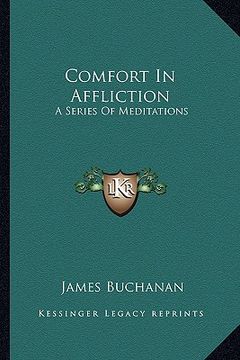 portada comfort in affliction: a series of meditations