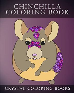 portada Chinchilla Coloring Book: 30 Simple Cute Line Drawing Chinchilla Easy Coloring Pages for Adults or Children (Animals) (en Inglés)