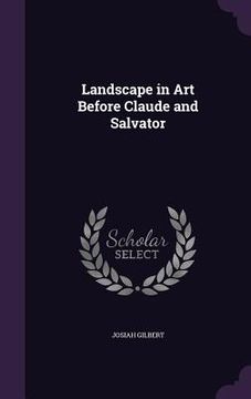 portada Landscape in Art Before Claude and Salvator (en Inglés)