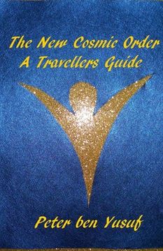 portada The New Cosmic Order: A Travellers Guide (en Inglés)