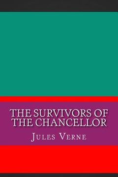 portada The Survivors of the Chancellor (in English)