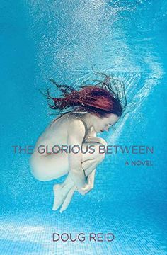 portada The Glorious Between (en Inglés)