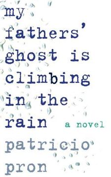 portada my fathers' ghost is climbing in the rain