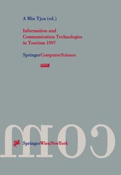 portada Information and Communication Technologies in Tourism 1997: Proceedings of the International Conference in Edinburgh, Scotland, 1997 (en Inglés)