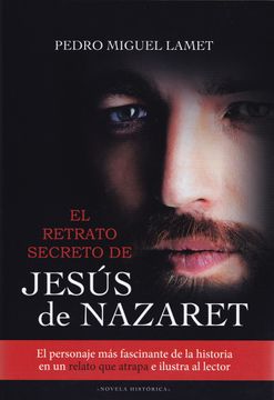 portada Retrato Secreto de Jesus de Nazaret, el