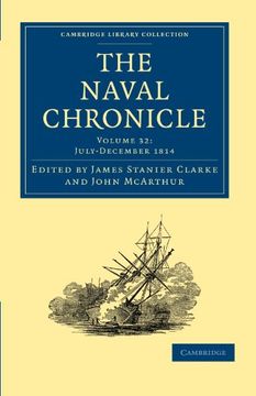 portada The Naval Chronicle - Volume 32 (Cambridge Library Collection - Naval Chronicle) (en Inglés)