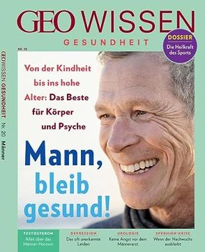 portada Geo Wissen Gesundheit mit dvd 20/22 - Mann, Bleib Gesund! (en Alemán)