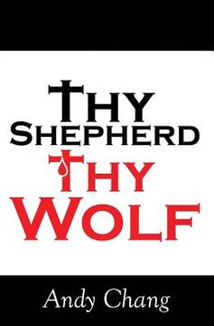 portada Thy Shepherd Thy Wolf (in English)