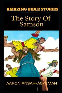 portada Amazing Bible Stories: The Story Of Samson (in English)