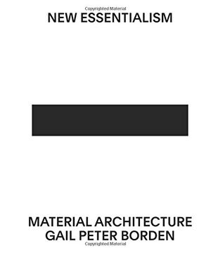 portada New Essentialism: Material Architecture (in English)