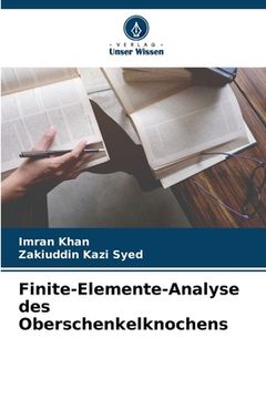 portada Finite-Elemente-Analyse des Oberschenkelknochens (en Alemán)