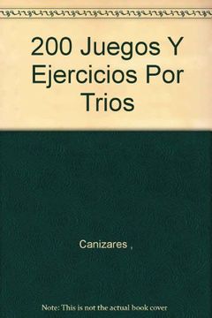 portada 200 Juegos Y Ejercicios Por Trios (in Spanish)