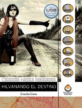 Hilvanando el destino (Coleccion Novela Enriquecida)