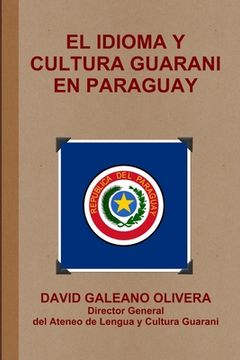 portada El Idioma Y Cultura Guarani En Paraguay