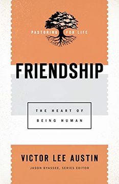 portada Friendship (Pastoring for Life: Theological Wisdom for Ministering Well) (en Inglés)