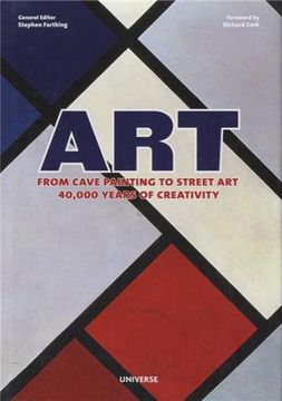 portada Art: From Cave Painting to Street Art- 40,000 Years of Creativity 