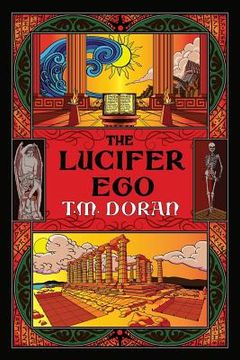 portada The Lucifer Ego: The Sequel to Toward the Gleam (in English)