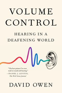portada Volume Control: Hearing in a Deafening World (en Inglés)