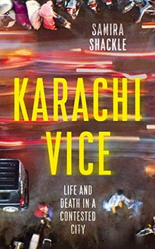 portada Karachi Vice: Life and Death in a Contested City 