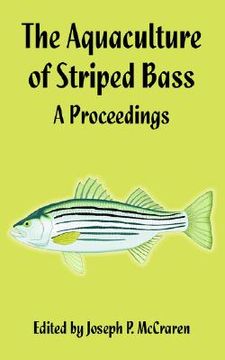 portada the aquaculture of striped bass: a proceedings (en Inglés)