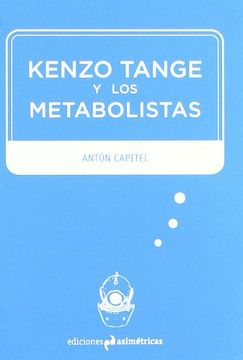 portada Kenzo Tange y los Metabolistas (in Spanish)