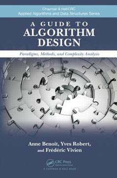 portada A Guide to Algorithm Design: Paradigms, Methods, and Complexity Analysis (en Inglés)