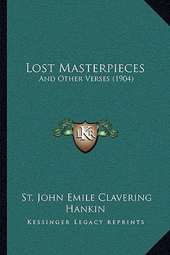 portada lost masterpieces: and other verses (1904) (en Inglés)