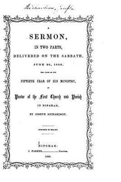 portada A Sermon, in Two Parts, Delivered on the Sabbath, June 28, 1856 (en Inglés)