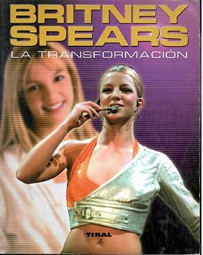 portada Britney Spears: La Transformacion (in Spanish)
