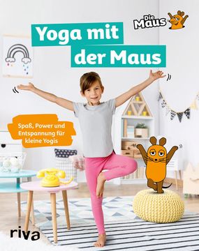 portada Yoga mit der Maus Spaß, Power und Entspannung für Kleine Yogis (in German)