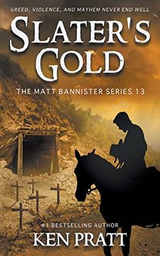 portada Slater's Gold: A Christian Western Novel (Matt Bannister) (en Inglés)