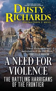 portada A Need for Violence (The Battling Harrigans of the Frontier) (en Inglés)