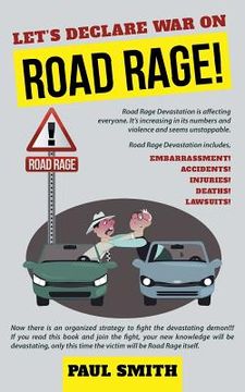 portada Let's Declare War on Road Rage! (en Inglés)